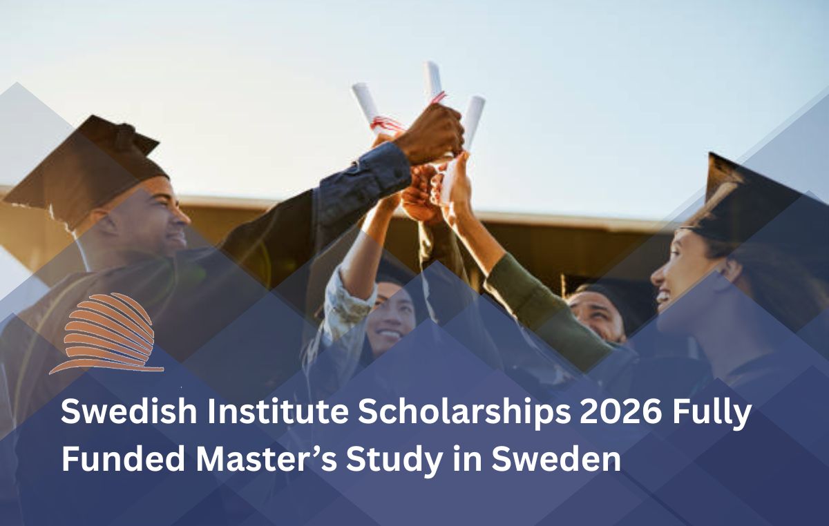 Swedish Institute Scholarships 2026 Fully Funded Master’s Study in Sweden